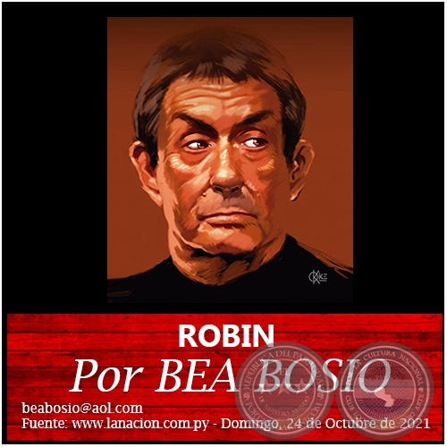 ROBIN - Por BEA BOSIO - Domingo, 24 de Octubre de 2021